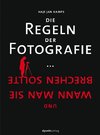 Die Regeln der Fotografie