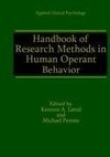 Handbook of Research Methods in Human Operant Behavior