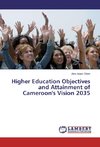 Higher Education Objectives and Attainment of Cameroon's Vision 2035