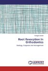 Root Resorption In Orthodontics