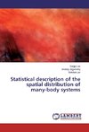 Statistical description of the spatial distribution of many-body systems