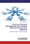 Trust and Security Management for Content Sharing Peer-to-Peer Network