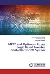 MPPT and Optimum Fuzzy Logic Based Inverter Controller for PV System