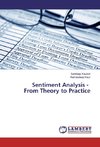 Sentiment Analysis - From Theory to Practice