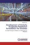 Development of Globally Acceptable Polyherbal formulation for Diabetes