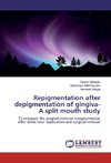 Repigmentation after depigmentation of gingiva- A split mouth study