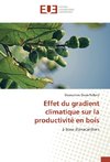 Effet du gradient climatique sur la productivité en bois