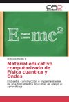 Material educativo computarizado de Física cuántica y Ondas