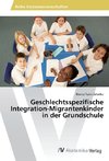 Geschlechtsspezifische Integration-Migrantenkinder in der Grundschule