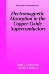 Electromagnetic Absorption in the Copper Oxide Superconductors