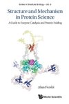 Structure and Mechanism in Protein Science