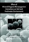 Effect of Mineral-Organic-Microorganism Interactions on Soil and Freshwater Environments