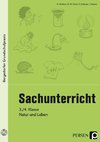 Sachunterricht - 3./4. Klasse, Natur und Leben