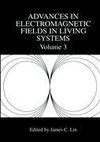 Advances in Electromagnetic Fields in Living Systems