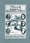 Notes on the Elements of Behavioral Science