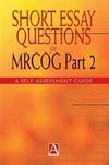 Latthe, P: Short Essay Questions for the MRCOG Part 2