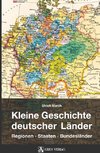 Kleine Geschichte deutscher Länder