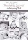 The Second Child Pregnancy Journal and Memory Book