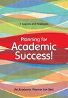 Planning for Academic Success! An Academic Planner for Girls