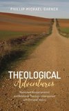 Theological Adventures