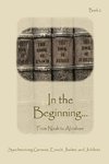 In The Beginning... From Noah to Abraham - Expanded Edition