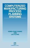 Computerized Manufacturing Process Planning Systems