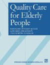 Quality care for elderly people