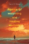 Poems of Mourning and Healing Memory