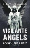 Vigilante Angels Book I