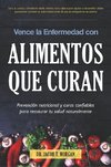 Vence la Enfermedad con Alimentos que Curan