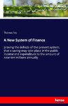 A New System of Finance