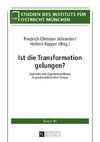 Ist die Transformation gelungen?