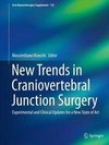 New Trends in Craniovertebral Junction Surgery