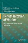 Dehumanization of Warfare