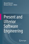 Present and Ulterior Software Engineering