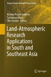 Land-Atmospheric Research Applications in South and Southeast Asia