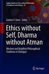 Ethics without Self, Dharma without Atman