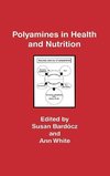 Polyamines in Health and Nutrition