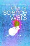 Ashman, K: After the Science Wars