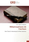 Métamorphoses de l'écriture