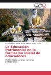 La Educación Patrimonial en la formación inicial de educadores