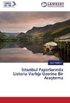 Istanbul Pazarlarinda Listeria Varligi Üzerine Bir Arastirma