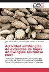 Actividad antifúngica de extractos de hojas de Swinglea Glutinosa Merr