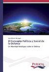 El Concepto Político y Social de la Defensa