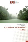 Casamance, les leviers de la paix