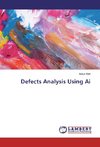 Defects Analysis Using Ai