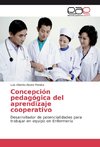 Concepción pedagógica del aprendizaje cooperativo