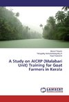 A Study on AICRP (Malabari Unit) Training for Goat Farmers in Kerala