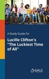 A Study Guide for Lucille Clifton's 