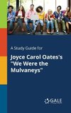 A Study Guide for Joyce Carol Oates's 